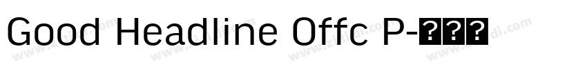 Good Headline Offc P字体转换